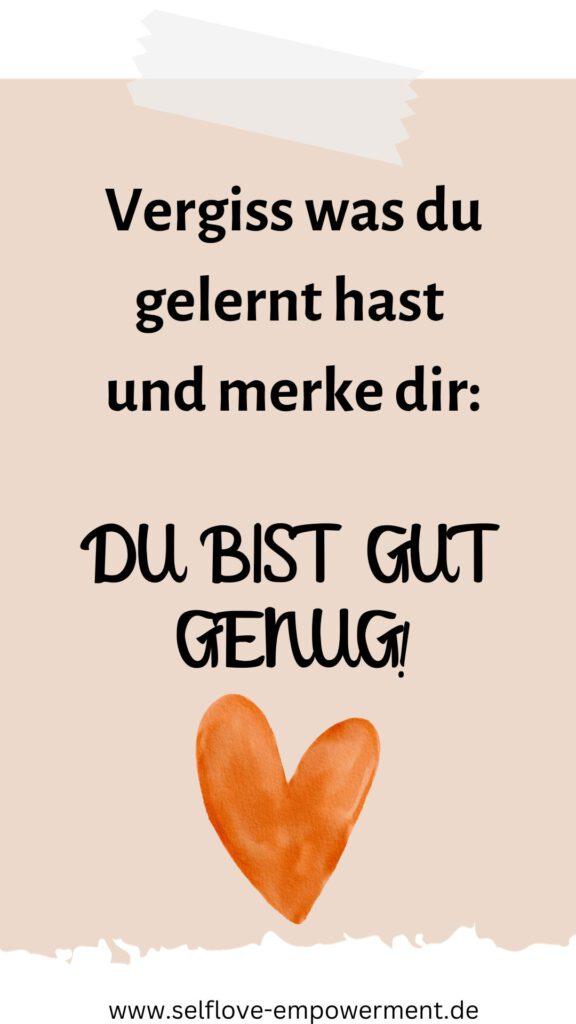 selbstwert selbstbewusstsein selbstliebe persönlichkeitsentwicklung gut genug sein